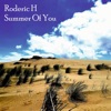 Roderic H - Summer of You