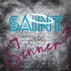 Saint or Sinner? - Single