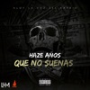 Haze Años Que No Suenas - Single