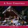 A Saxy Christmas album lyrics, reviews, download