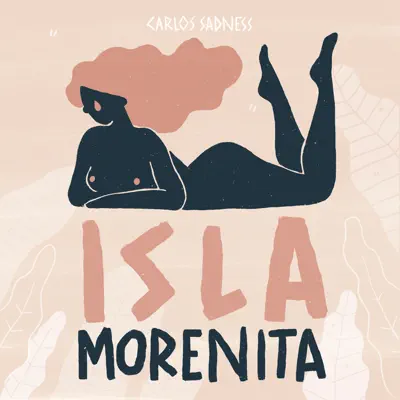 Isla Morenita - Single - Carlos Sadness