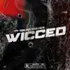 Stream & download Wicced (feat. Young Dro) - Single