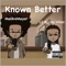 Known Better (feat. Malik4Mayor) - Lil A_ Da Villan lyrics