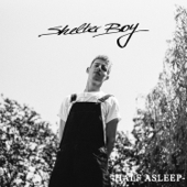 Half Asleep - Shelter Boy