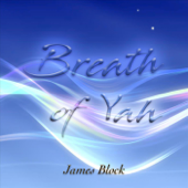 Breath of Yah - James Block