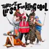 Ur So F**kInG cOoL - Single album lyrics, reviews, download