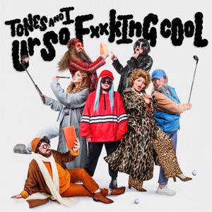 Tones And I - Ur So F**kInG cOoL - Line Dance Musique