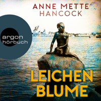 Anne Mette Hancock - Leichenblume (Ungekürzte Lesung) artwork