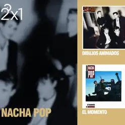 2x1: Nacha Pop - Nacha Pop