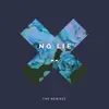 No Lie (The Remixes) [feat. Nikon] - Single album lyrics, reviews, download