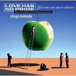 GIVE ME ONE MORE CHANCE(single / 1998)