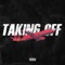 Taking Off (feat. Joshua Ryan & EDF) - Phillyblunts lyrics