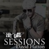 Fat Cave Sessions (David Hatton)