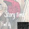Story Time - Single album lyrics, reviews, download