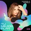 Tu Mejor Plan album lyrics, reviews, download