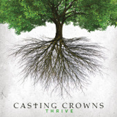 Thrive - Casting Crowns