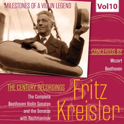 Milestones of a Violin Legend: Fritz Kreisler, Vol. 10 - London Philharmonic Orchestra