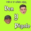 Ven Y Pégalo - Single