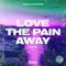 Love the Pain Away (feat. Alexis Donn) [Braaten Remix] artwork