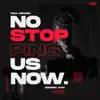 Stream & download No Stopping Us Now - Single