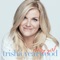 Bible and a .44 (feat. Patty Loveless) - Trisha Yearwood lyrics