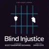 Scott Davenport Richards: Blind Injustice (Live) album lyrics, reviews, download