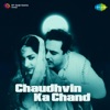 Chaudhvin Ka Chand Ho