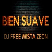 Bien Suave (feat. Mista zeon) artwork