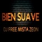 Bien Suave (feat. Mista zeon) artwork