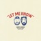 Let Me Know (feat. Marc E. Bassy) - Single