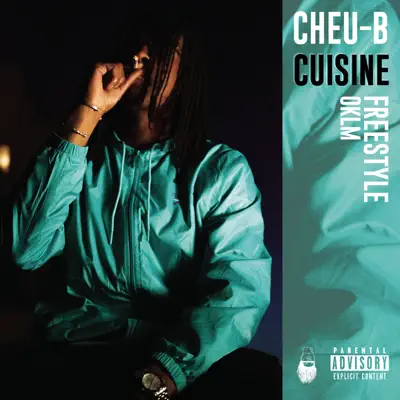 Cuisine (Freestyle OKLM) - Single - Cheu-B