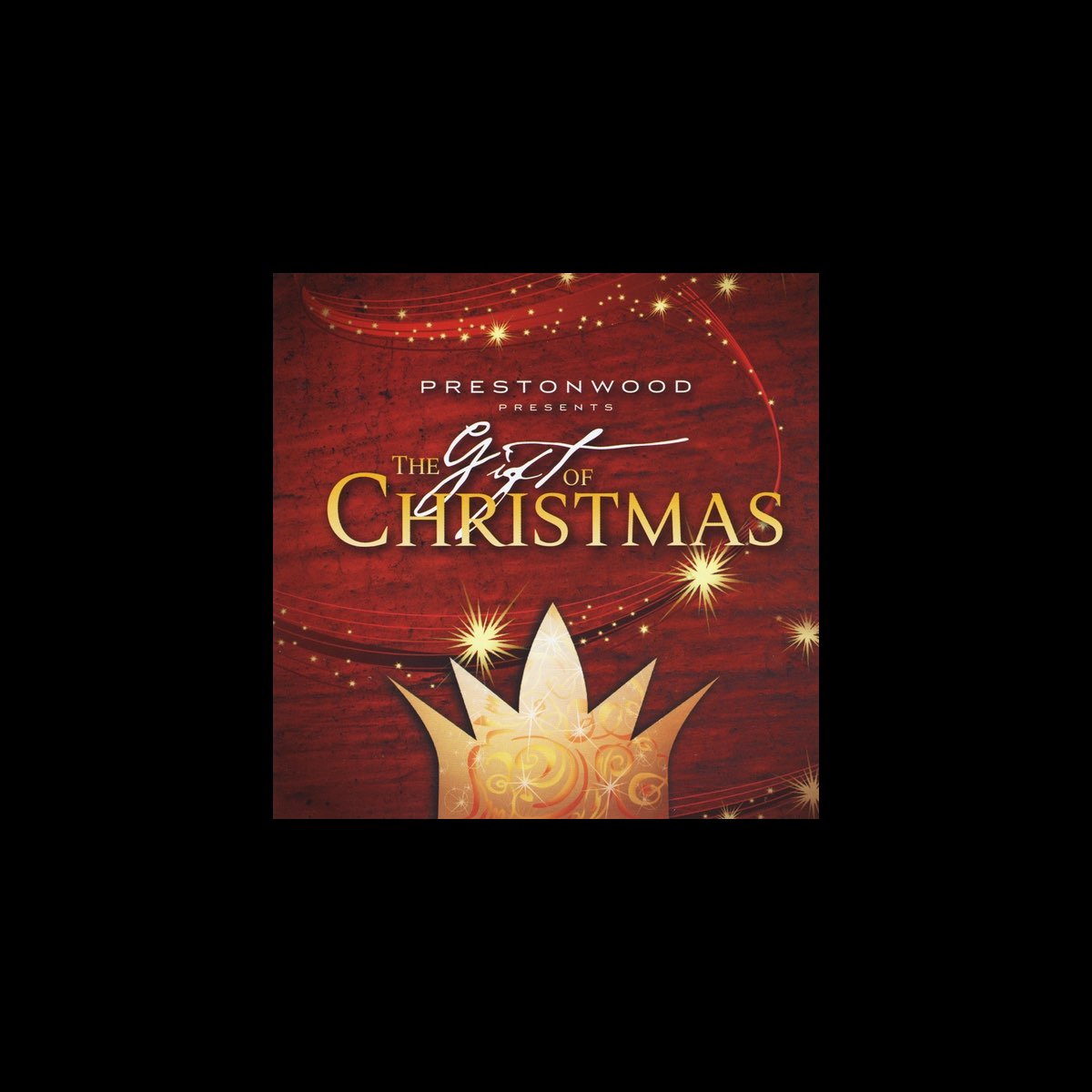 ‎The Gift of Christmas by The Prestonwood Choir on Apple Music