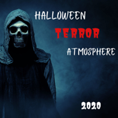 Halloween Terror Atmosphere 2020 - Dark Music for Your Jack O Lantern - Horror Nightmare