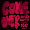 Come Over (Remix) by Jorja Smith, OBOY iTunes Track 1