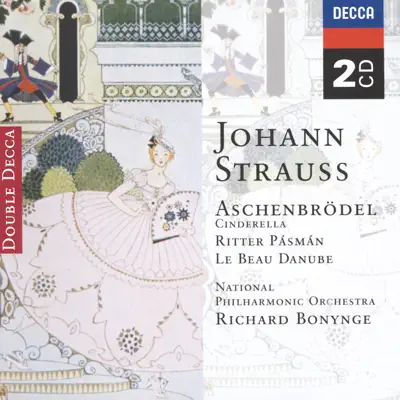 Strauss, Johann II: Aschenbrodel (Cinderella) - National Philharmonic Orchestra