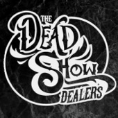 The Dead Show Dealers - Solitude