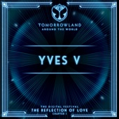 Yves V at Tomorrowland’s Digital Festival, July 2020 (DJ Mix) artwork