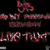 Like That (feat. Jbone4DaWin, Neno.Bandman & SB) - Single album lyrics, reviews, download