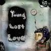 Young Lost Love - Single album lyrics, reviews, download