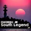 Stream & download South Legend - Single