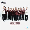 Los Titos - Paso cumbia / Sueño contigo / Si te marchas