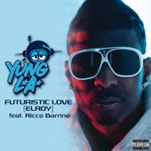 Yung LA - Futuristic Love