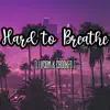 Stream & download Hard to Breathe (feat. Crooked i) - Single