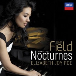 Elizabeth Joy Roe - Nocturne No. 14 in G Major, H.58