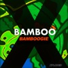 Bamboogie - Single