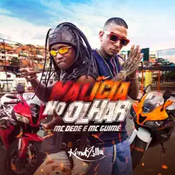 Malícia no Olhar - Single - MC Dede Malícia no Olhar - Single - MC Dede