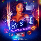 Patrice Roberts - Kiss & Tell