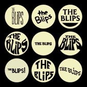 The Blips - Yes Yes No Yes Yes No