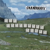 Grandaddy - So You'll Aim Toward the Sky