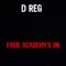 Fame Academy's on - D Reg lyrics